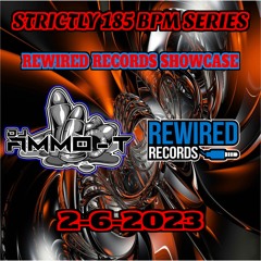 REWIRED RECORDS SHOWCASE - MIXED BY DJ AMMO - T