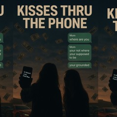 14 Dreamz - Kisses Thru The Phone [Official Audio]