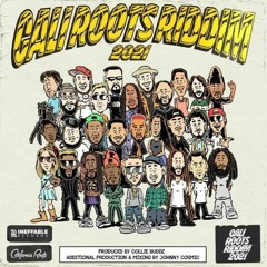 Cali Roots 2021 Riddim - Inffeable Records