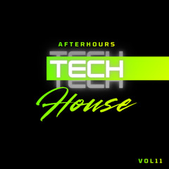 AFTERHOURS TECH HOUSE  10