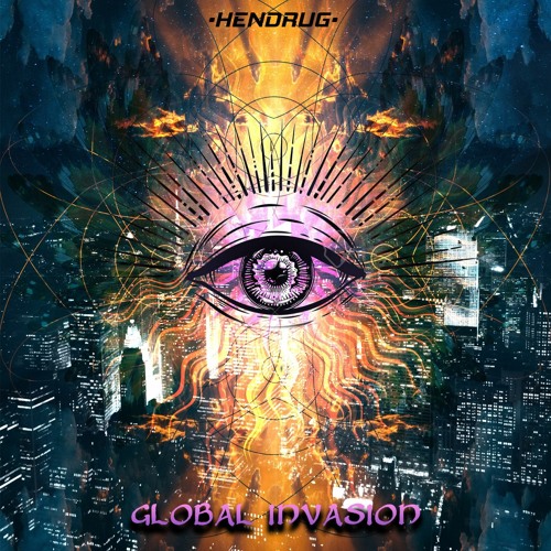 Hendrug - Global Invasion