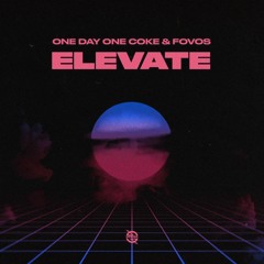 ONE DAY ONE COKE X FOVOS - Elevate