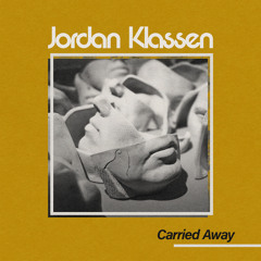 Carried Away