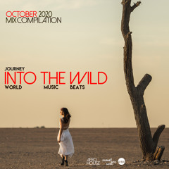 Into the Wild - Episode 005 - October2020