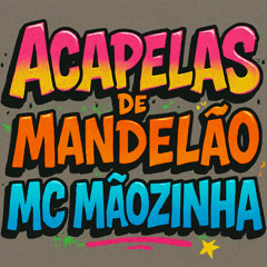 ACAPELA - FDP GOSTA QUE MACHUCA/ PIROCARD/ CAVALONA (MC MÃOZINHA)