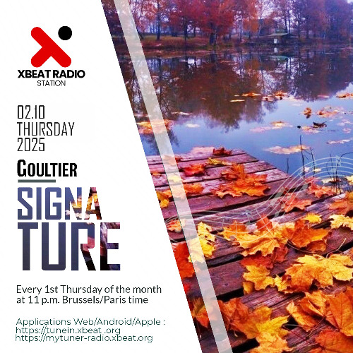 Goultier - Signature 12 Xbeat Radio - October 2025