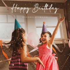 Happy Birthday - Upbeat and Fun Background Music For Videos (FREE DOWNLOAD)