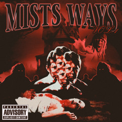 MISTS WAYS VOL.1