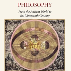 ⚡ PDF ⚡ A History of Natural Philosophy: From the Ancient World to the