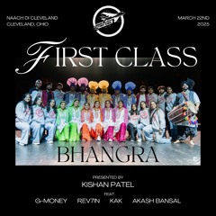 First Class Bhangra @ Naach Di Cleveland 2025 ft. Kak, Rev7in, G-Money, Akash Bansal