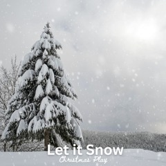Let It Snow