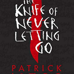 [GET] PDF 🖍️ Knife Of Never Letting Go 10th by  Patrick Ness [EBOOK EPUB KINDLE PDF]