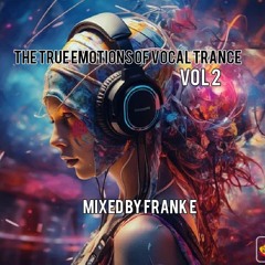 The True Emotions Of Vocal Trance Vol 2