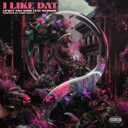 I LIKE DAT feat Maddoh