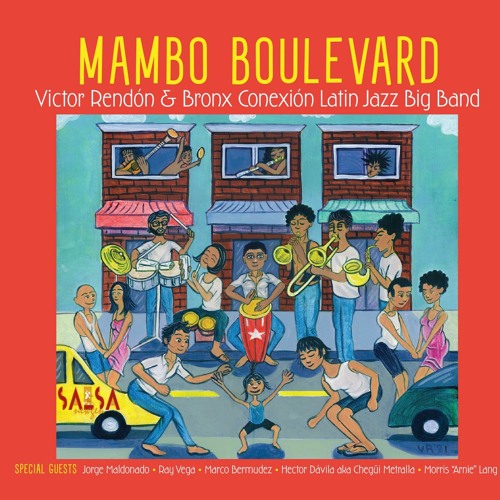 Aprende Muchacho - Victor Rendon & Bronx Conexion Latin Jazz Big Band