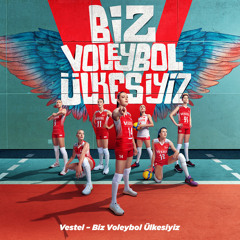 Vestel - Biz Voleybol Ülkesiyiz