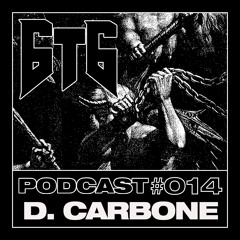 6t6 Podcast #014 - D. Carbone