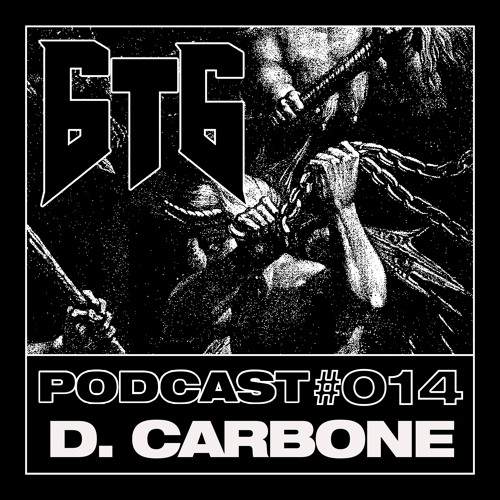 6t6 Podcast #014 - D. Carbone