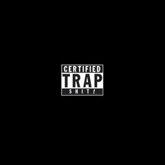 A Certified Trap Banger (Damn Son Where'd You Find This)