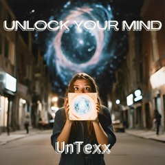 UnTexx - Unlock Your Mind |FREE DOWNLOAD|