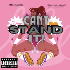 Cant Stand It! [Reloaded] (Ft. Lu Joe, ReallyRadRivr & Wu4n)