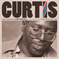 Stream Curtis Mayfield | Listen to music albums online for free on