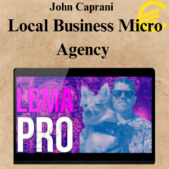 [CoursesBetter.com] John Caprani – Local Business Micro Agency