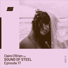 Sound Of Steel 17: Claire O'Brien