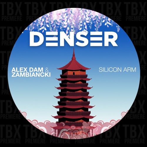 Premiere: Alex Dam & Zambiancki - Silicon Arm [DENSER]