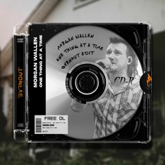 Morgan Wallen - One Thing At A Time (BVRNOUT Edit)
