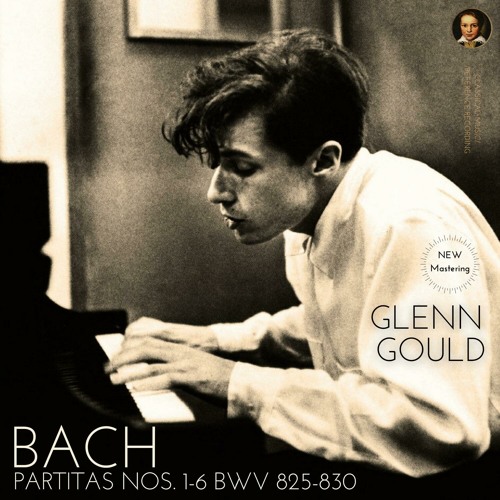 Bach: Partitas Nos. 1 - 6, BWV 825 - 830 by Glenn Gould
