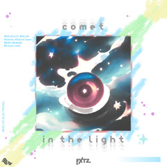 Comet In The Light