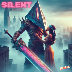 Silent Thrills
