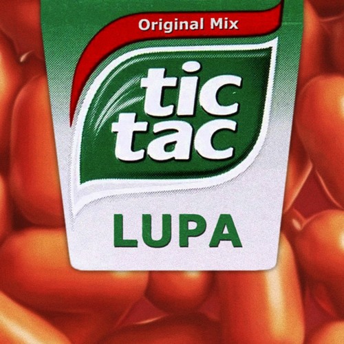 TIC-TAC - LUPA ( Original Mix ) *** Free download ***