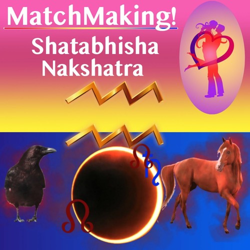 Love & Relationship- ShataBhisha Nakshatra