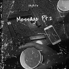 JayNito - Message Pt 2 (Prod. By War)
