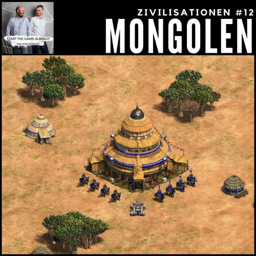 Zivilisationen #12: Mongolen
