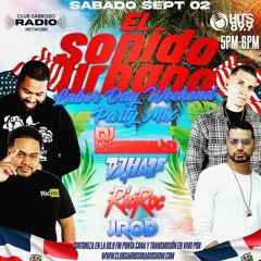EP034: El Sonido Urbano Radio (Punta Cana) - Labor Day Weekend Party Mix '23
