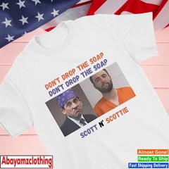 Michael Scott and Scottie Scheffler don’t drop the soap Scott n’ Scottie shirt