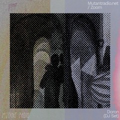 Doron [Acephale x Mutant Radio]