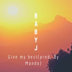 Give My best (prod. by Mondo Lafiet)