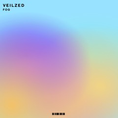 Veilzed - Fog