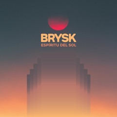 BRYSK - Espíritu del Sol