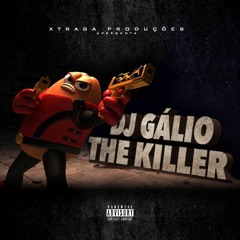 Killer Dj Gálio