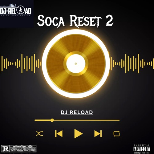 Dj Reload - Soca Reset 2