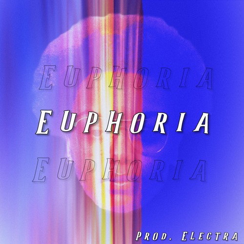 Euphoria (prod. Electra)