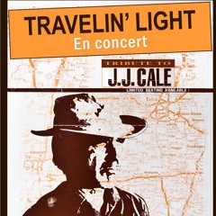 BOILIN POT (JJ Cale) Avec Travelin Light 2013