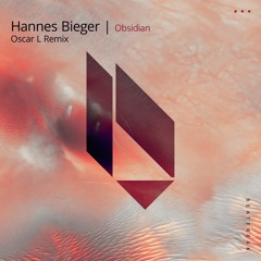 Hannes Bieger - Obsidian (Oscar L Remix), Beatfreak Recordings