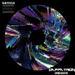 Sub Focus - Stomp (Dappatron Remix)