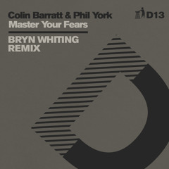 Master Your Fears (Bryn Whiting Remix - D13)